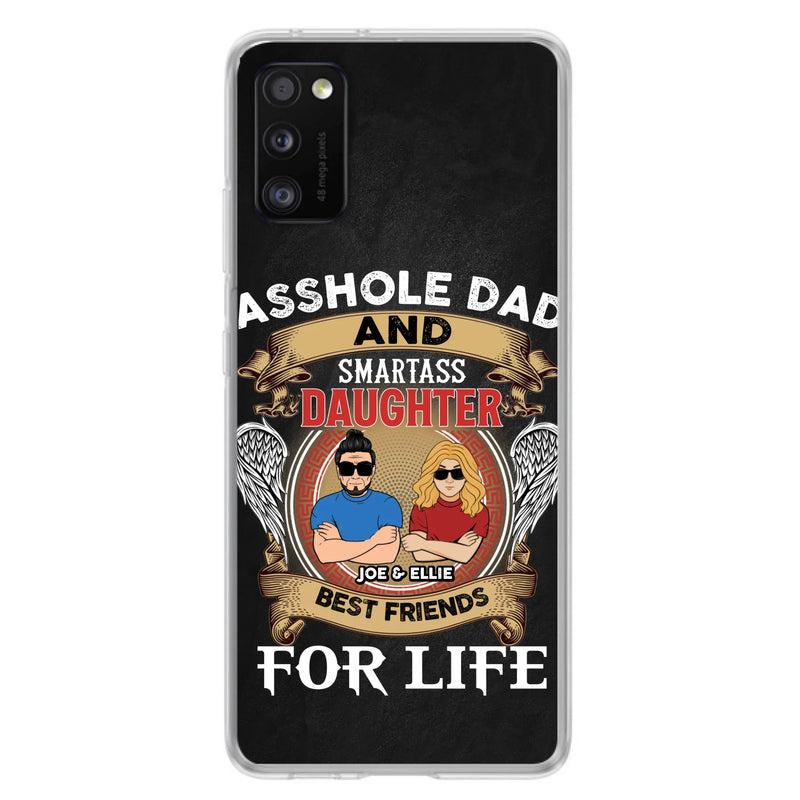 Personalized Dad/Mom And Daughter/Son Phone Case - Gift Idea For Father's Day/Mother's Day From Daughter/Son - Asshole Dad And Smartass Daughter  - Cases For Samsung/iPhone