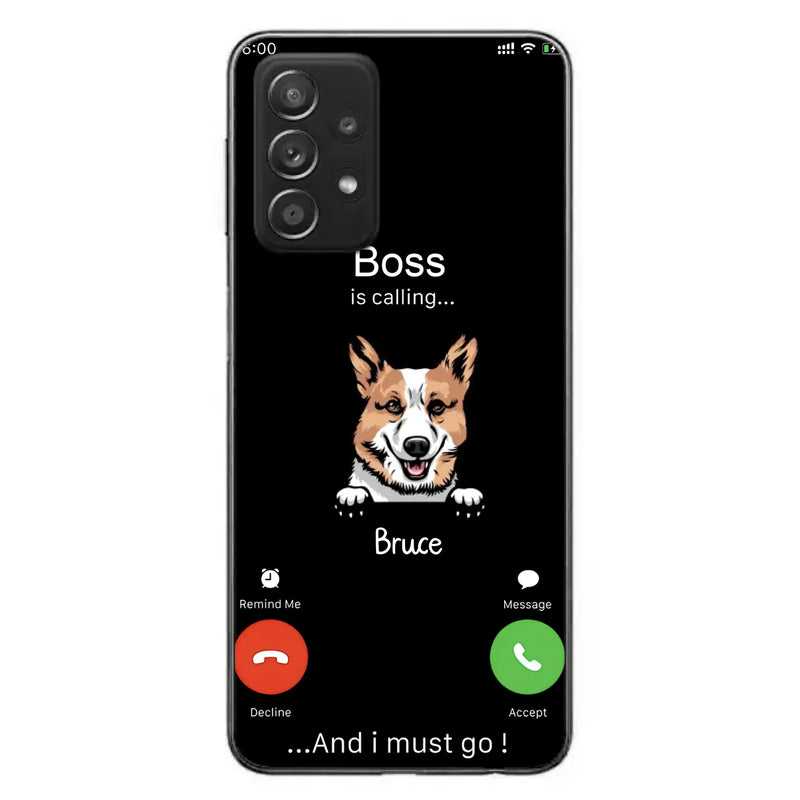 Custom Personalized Dog Phone Case - Gift Idea For Dog Lover/Mother's Day/Father's Day - Upto 5 Dogs - Boss Is Calling And I Must Go - Case For iPhone/Samsung