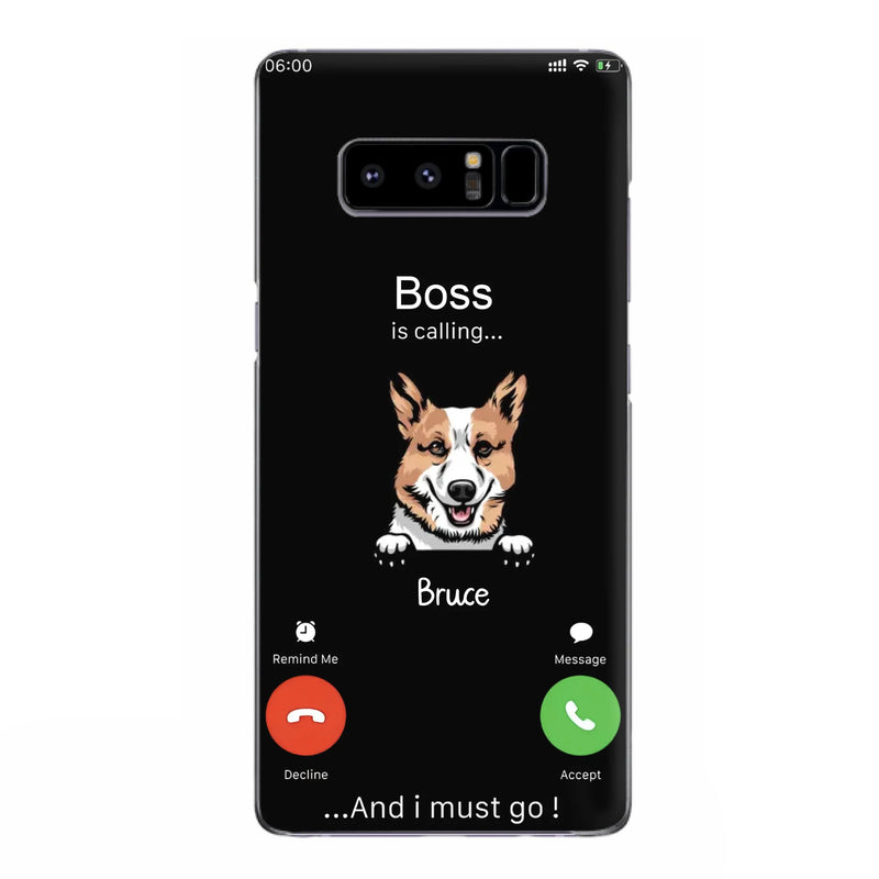 Custom Personalized Dog Phone Case - Gift Idea For Dog Lover/Mother's Day/Father's Day - Upto 5 Dogs - Boss Is Calling And I Must Go - Case For iPhone/Samsung
