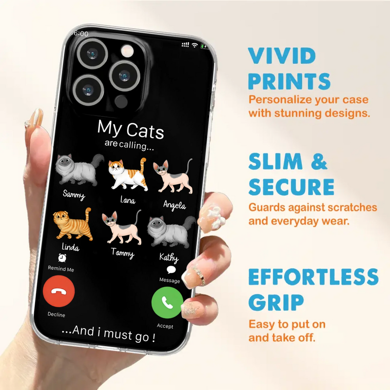 Custom Personalized Cats Phone Case - Gift Idea For Cat Lover/Mother's Day/Father's Day - My Cats Are Calling And I Must Go - Case For iPhone/Samsung