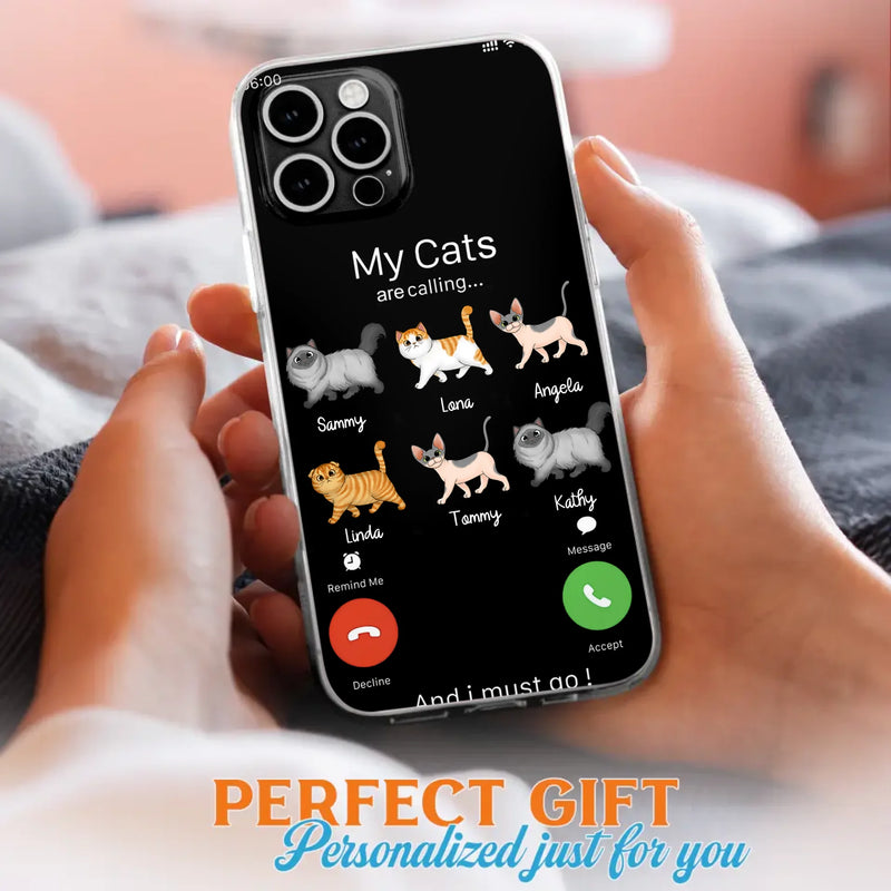 Custom Personalized Cats Phone Case - Gift Idea For Cat Lover/Mother's Day/Father's Day - My Cats Are Calling And I Must Go - Case For iPhone/Samsung