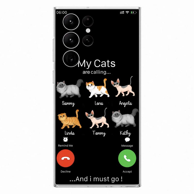 Custom Personalized Cats Phone Case - Gift Idea For Cat Lover/Mother's Day/Father's Day - My Cats Are Calling And I Must Go - Case For iPhone/Samsung