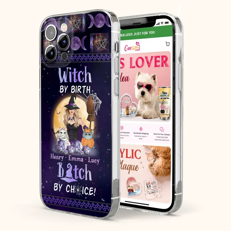 Custom Personalized Pet Witch Phone Case - Halloween Gift For Dog/ Cat Lover - Witch By Birth Bitch By Choice - Case For iPhone And Samsung