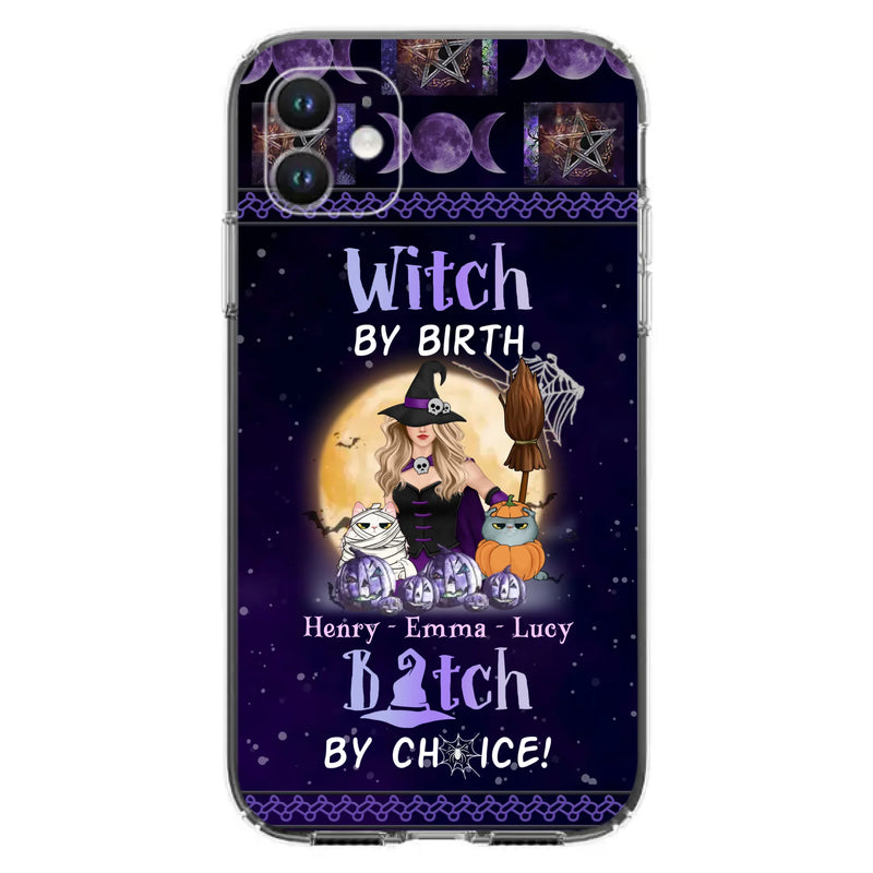 Custom Personalized Pet Witch Phone Case - Halloween Gift For Dog/ Cat Lover - Witch By Birth Bitch By Choice - Case For iPhone And Samsung