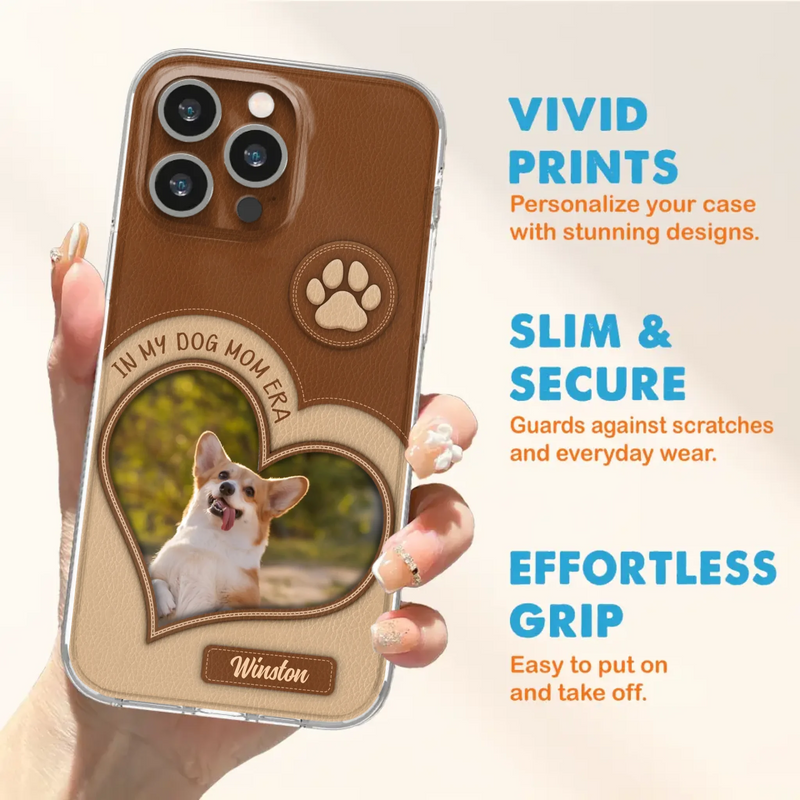 Custom Personalized In My Dog Mom Era Phone Case - Upload Photo - Gift Idea For Dog Lover/ Mother's Day - Case For iPhone/ Samsung