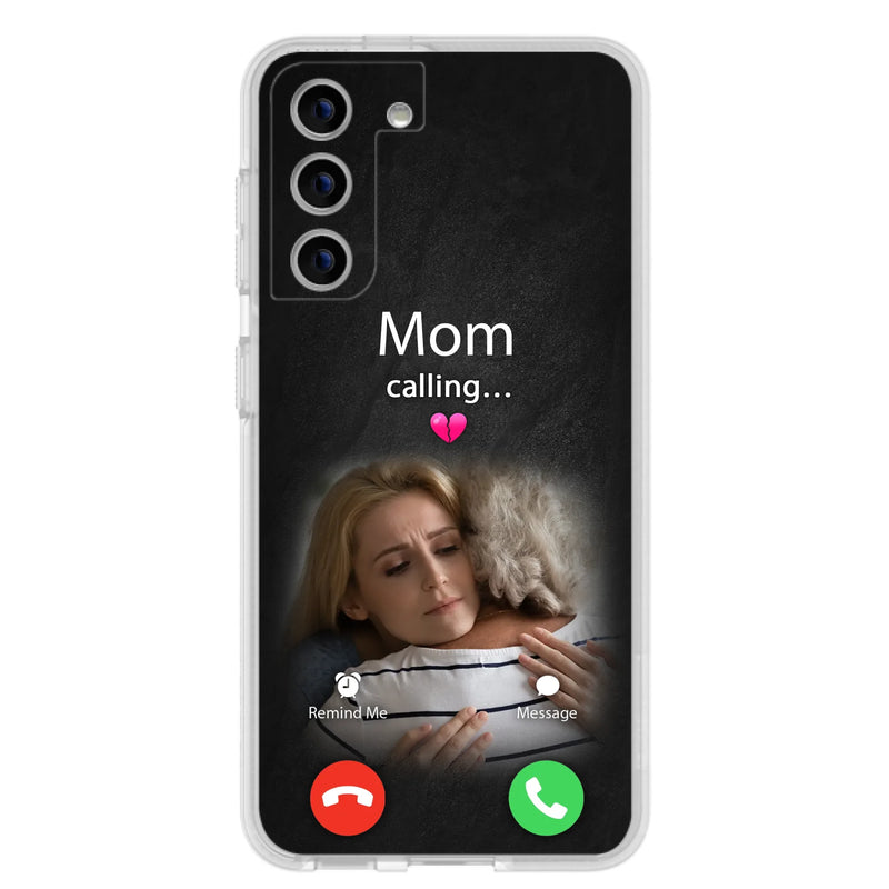 Custom Personalized Memorial Mom Phone Case - Upload Photo - Memorial Gift Idea For Mom/ Dad - Mom Calling - Case For iPhone And Samsung