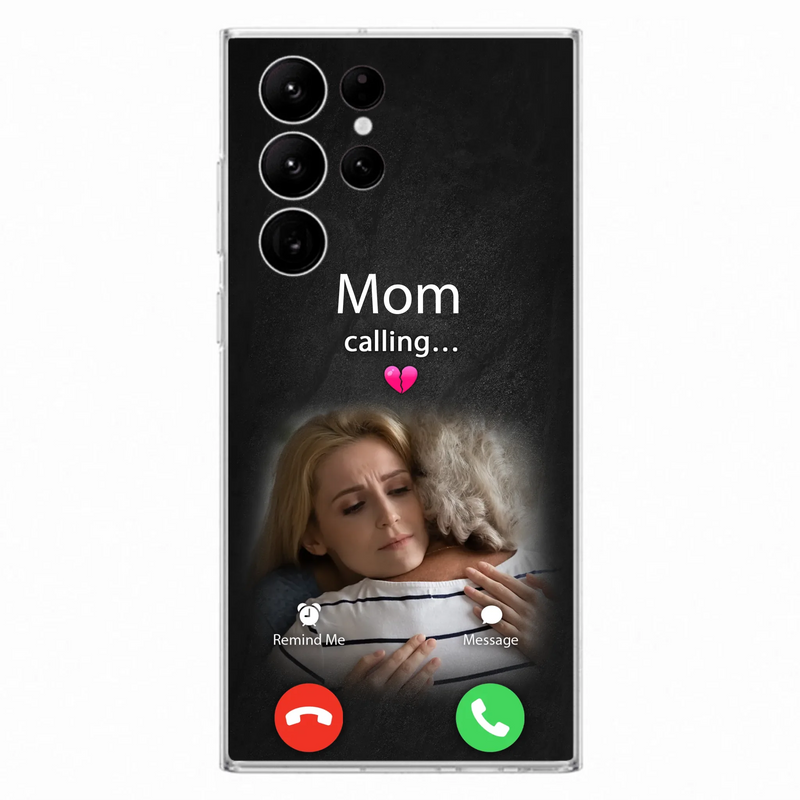 Custom Personalized Memorial Mom Phone Case - Upload Photo - Memorial Gift Idea For Mom/ Dad - Mom Calling - Case For iPhone And Samsung