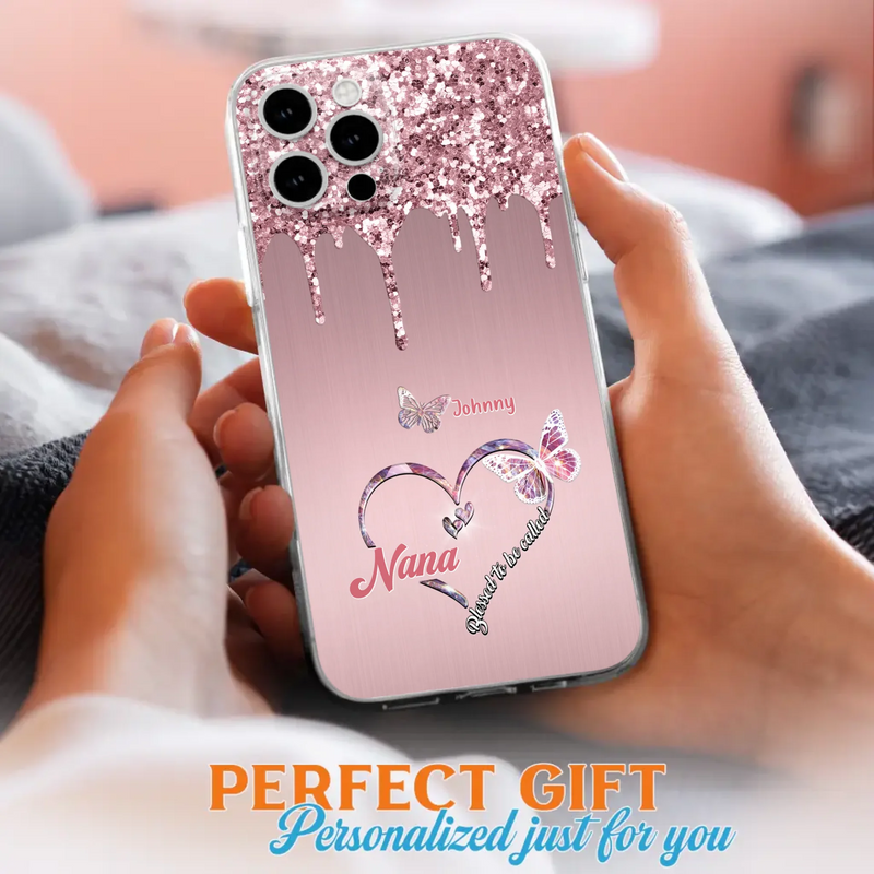 Custom Personalized Grandma Phone Case - Upto 10 Kids - Gift Idea For Mom/ Grandma/ Mother's Day - Case for iPhone/Samsung - Blessed To Be Called Nana