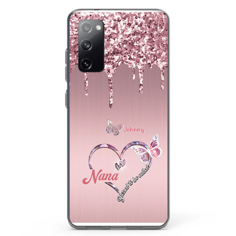 Custom Personalized Grandma Phone Case - Upto 10 Kids - Gift Idea For Mom/ Grandma/ Mother's Day - Case for iPhone/Samsung - Blessed To Be Called Nana