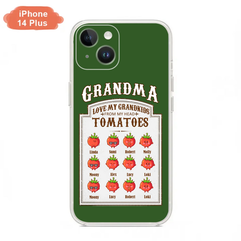 Custom Personalized Grandma Tomatoes Phone Case - Gift Idea For Mother's Day/Grandma- Upto 12 Tomatoes - Case For iPhone/ Samsung