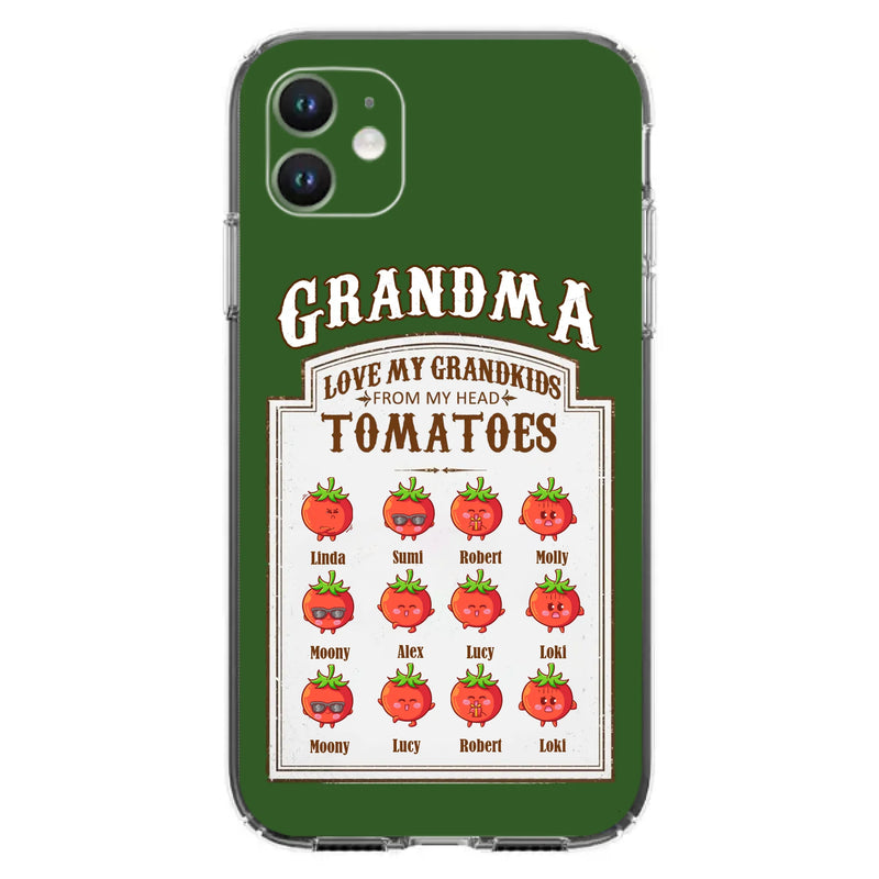 Custom Personalized Grandma Tomatoes Phone Case - Gift Idea For Mother's Day/Grandma- Upto 12 Tomatoes - Case For iPhone/ Samsung