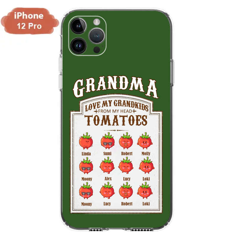 Custom Personalized Grandma Tomatoes Phone Case - Gift Idea For Mother's Day/Grandma- Upto 12 Tomatoes - Case For iPhone/ Samsung