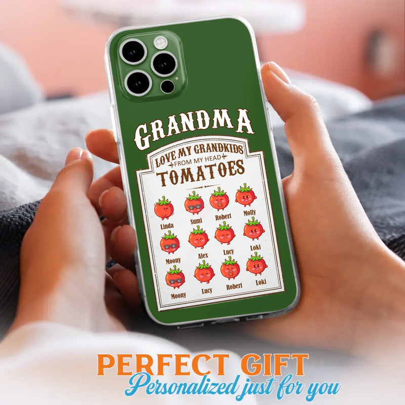 Custom Personalized Grandma Tomatoes Phone Case - Gift Idea For Mother's Day/Grandma- Upto 12 Tomatoes - Case For iPhone/ Samsung