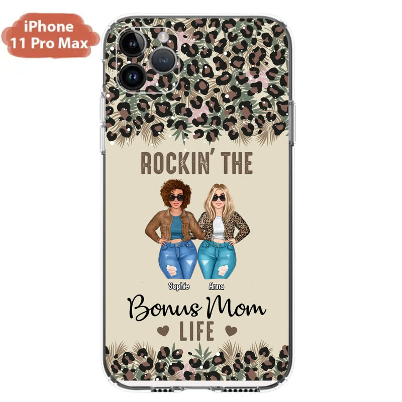 Custom Personalized Bonus Mom Phone Case - Gift Idea For Mother's Day - Rockin' The Bonus Mom Life - Case For iPhone & Samsung