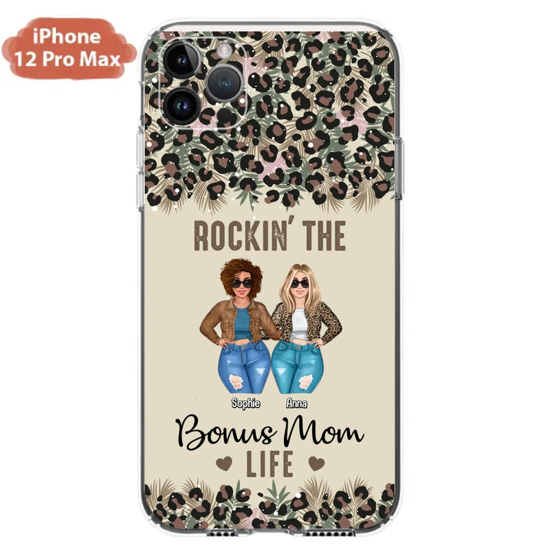 Custom Personalized Bonus Mom Phone Case - Gift Idea For Mother's Day - Rockin' The Bonus Mom Life - Case For iPhone & Samsung