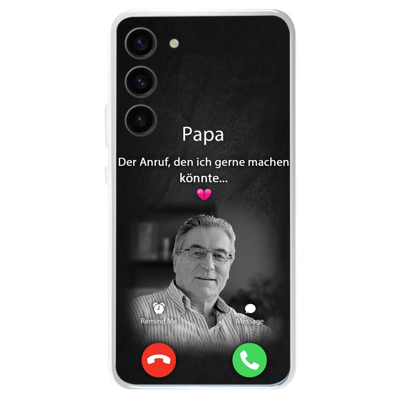 Personalisierte Handyhülle - Foto hochladen - Gedenkgeschenk für Mama/ Papa - Der Anruf, den ich gerne machen könnte - Handyhülle für iPhone/Samsung