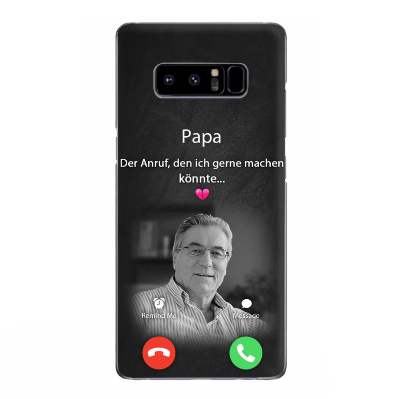 Personalisierte Handyhülle - Foto hochladen - Gedenkgeschenk für Mama/ Papa - Der Anruf, den ich gerne machen könnte - Handyhülle für iPhone/Samsung