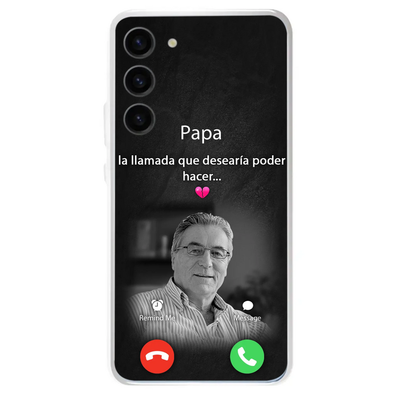 Funda personalizada para teléfono conmemorativo de papa - Cargar foto - Idea de regalo conmemorativo para mamá/papá - La llamada que desearía poder hacer - Funda para iPhone/ Samsung