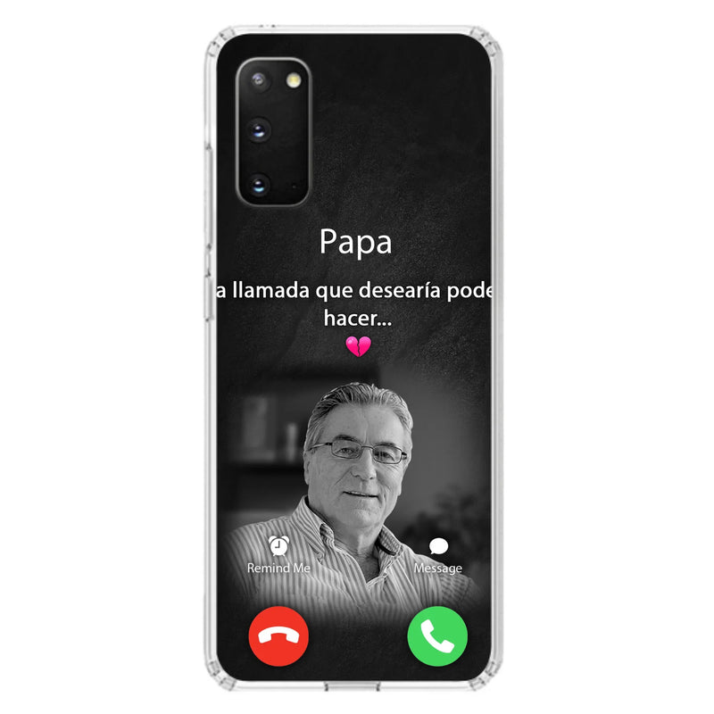 Funda personalizada para teléfono conmemorativo de papa - Cargar foto - Idea de regalo conmemorativo para mamá/papá - La llamada que desearía poder hacer - Funda para iPhone/ Samsung