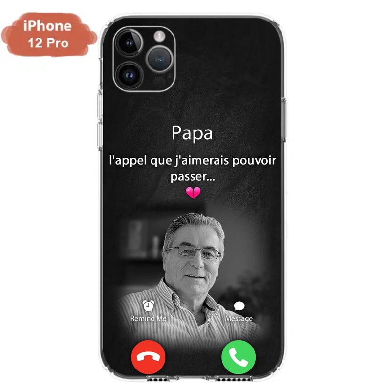 Coque de téléphone personnalisée pour papa commémoratif - Télécharger une photo - L'appel que j'aimerais pouvoir passer- Coque de téléphone pour iPhone/ Samsung