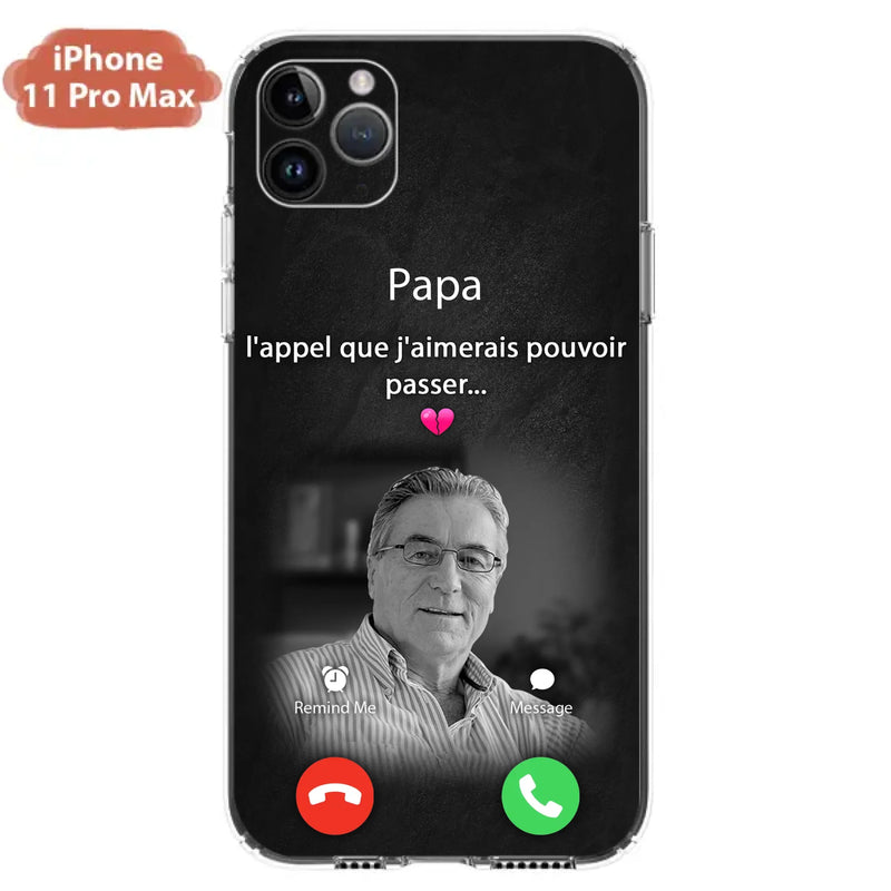 Coque de téléphone personnalisée pour papa commémoratif - Télécharger une photo - L'appel que j'aimerais pouvoir passer- Coque de téléphone pour iPhone/ Samsung