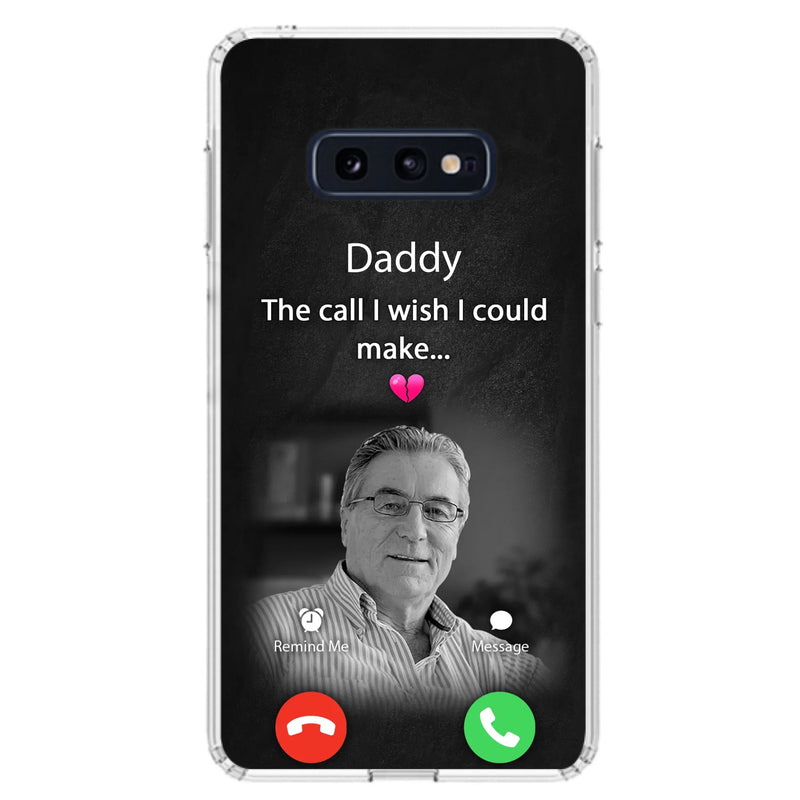 Custom Personalized Memorial Mom Phone Case - Upload Photo - Memorial Gift Idea For Mom/ Dad - The Call I Wish I Could Make - Case For iPhone And Samsung