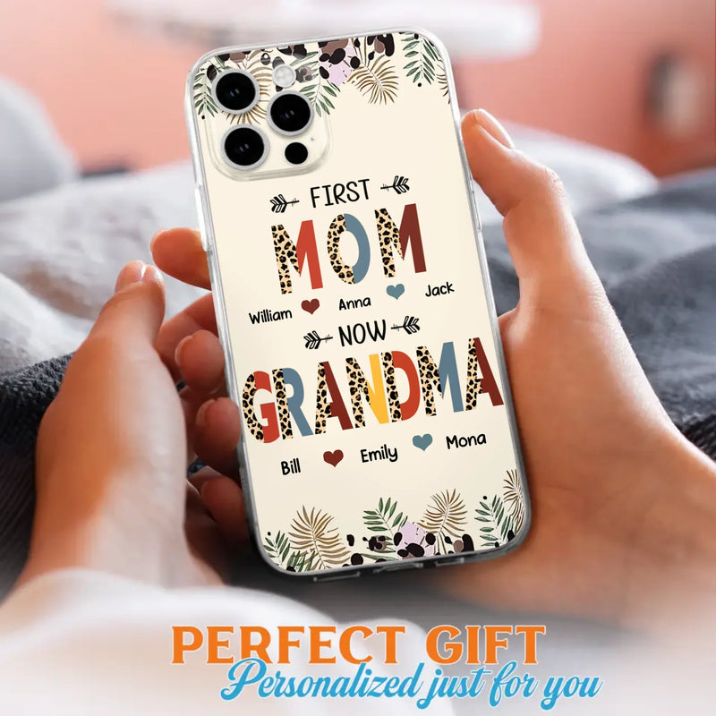 Custom Personalized Grandma Phone Case - Gift Idea For Grandma/Mom/ Mother's Day - Up to 6 Kids And 12 Grandkids - First Mom Now Grandma - Case For iPhone And Samsung