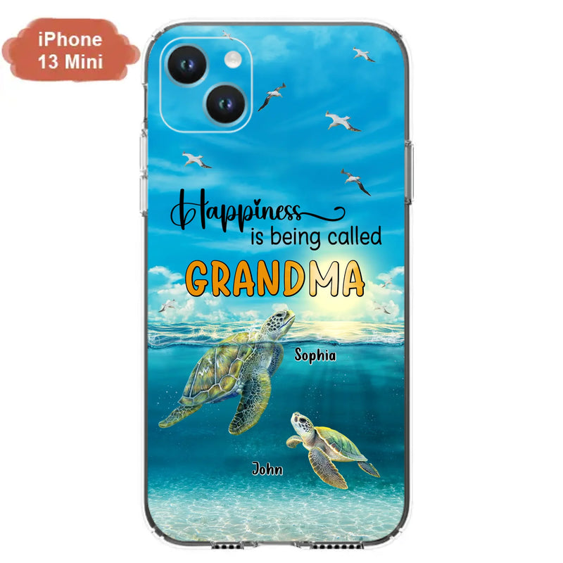 Custom Personalized Grandma Mom Turtle Phone Case - Gift Idea For Grandma - Up to 10 Kids - Happiness Is Being Called Grandma - Case For iPhone, Samsung