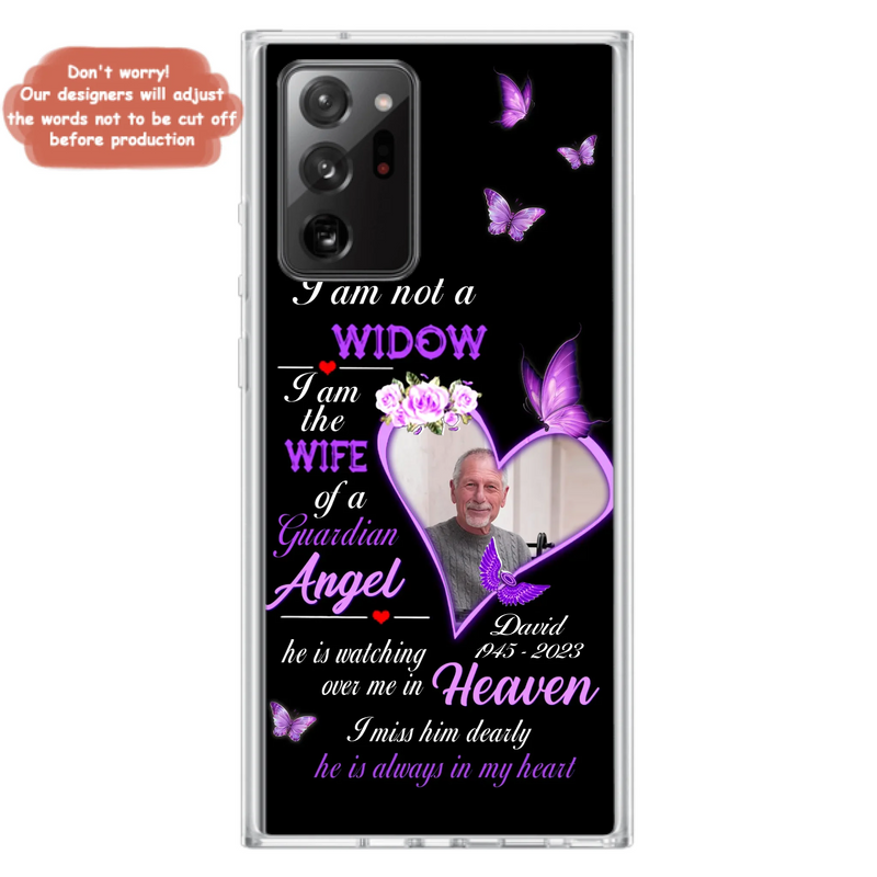 Custom Personalized Memorial Phone Case - Memorial Gift Idea For Family - Case For iPhone/Samsung - I Am Not A Widow