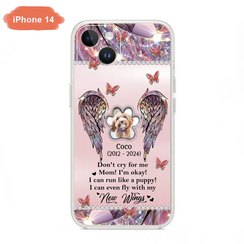 Personalized Memorial Phone Case - Upload Photo - Memorial Gift Idea For Dog Lover - Don't Cry For Me - Case For iPhone/Samsung