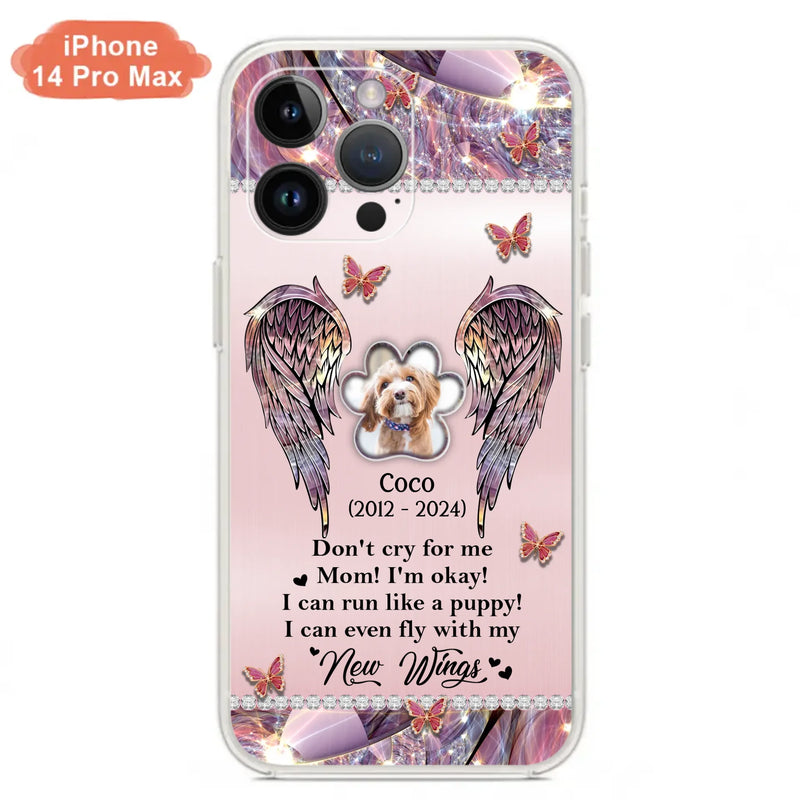 Personalized Memorial Phone Case - Upload Photo - Memorial Gift Idea For Dog Lover - Don't Cry For Me - Case For iPhone/Samsung