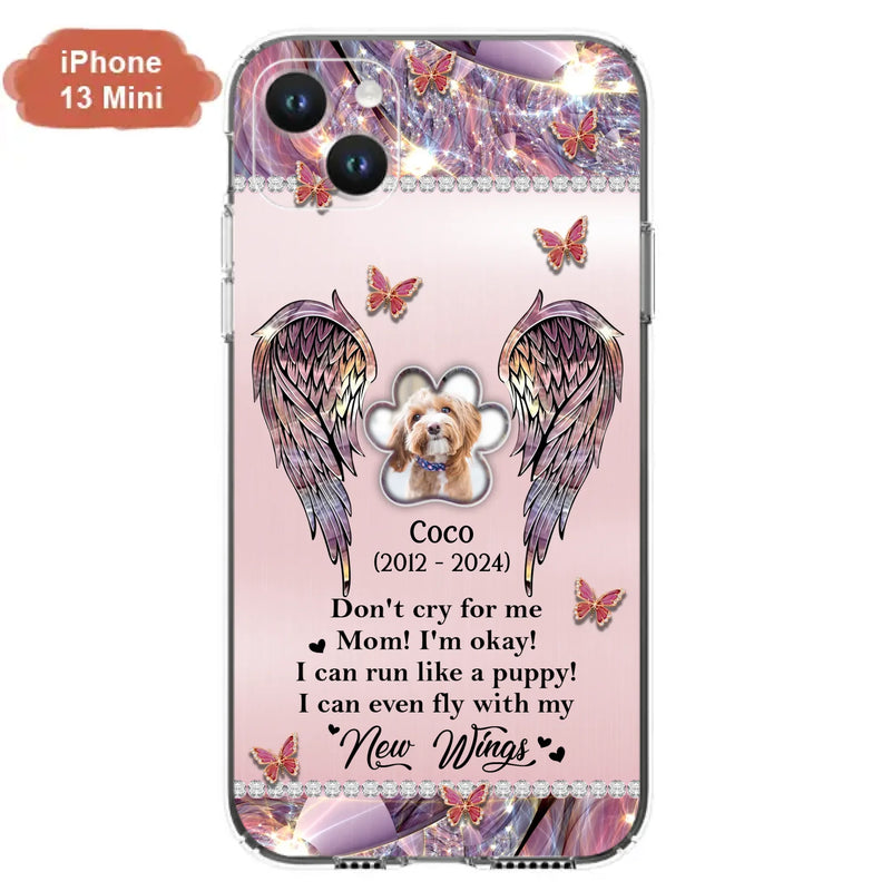 Personalized Memorial Phone Case - Upload Photo - Memorial Gift Idea For Dog Lover - Don't Cry For Me - Case For iPhone/Samsung