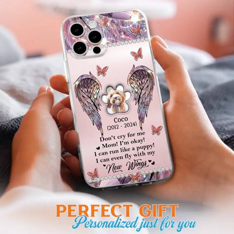 Personalized Memorial Phone Case - Upload Photo - Memorial Gift Idea For Dog Lover - Don't Cry For Me - Case For iPhone/Samsung