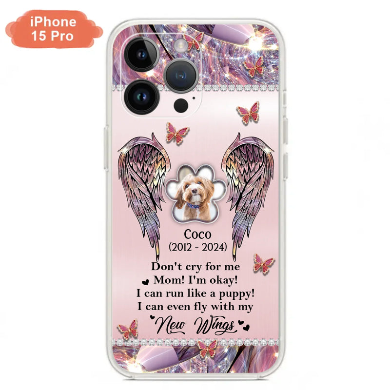 Personalized Memorial Phone Case - Upload Photo - Memorial Gift Idea For Dog Lover - Don't Cry For Me - Case For iPhone/Samsung