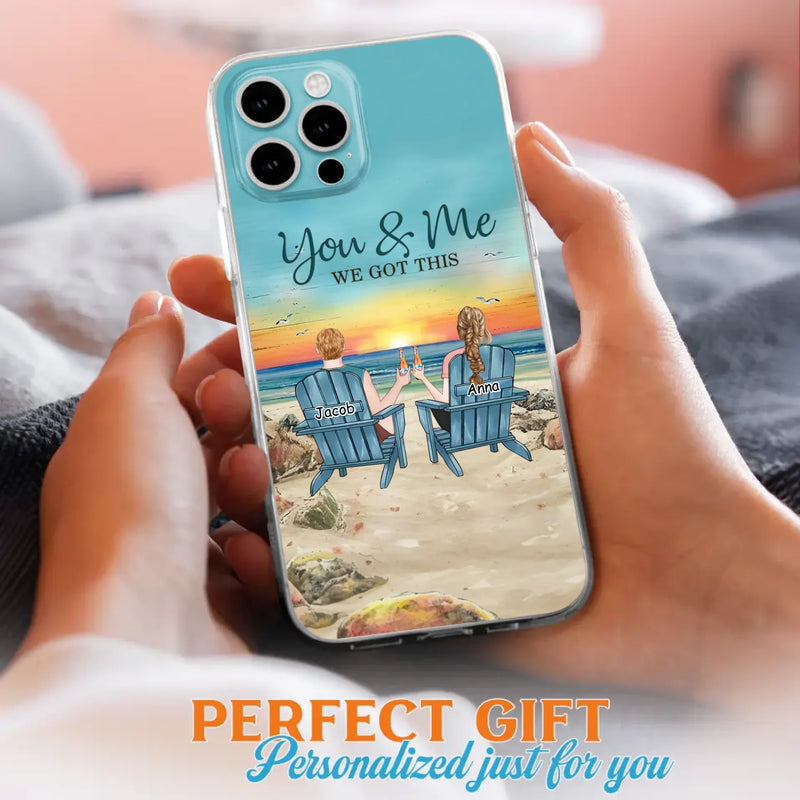 Custom Personalized Couple Phone Case - Gift Idea For Couple/ Valentines Day - You & Me We Got This - Case For iPhone/ Samsung