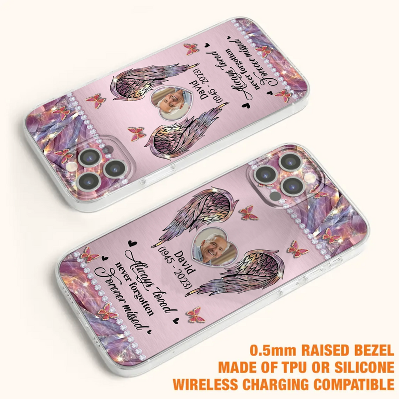 Custom Personalized Memorial Phone Case - Memorial Gift Idea For Family - Case For iPhone/Samsung - Always Loved Never Forgotten Forever Missed
