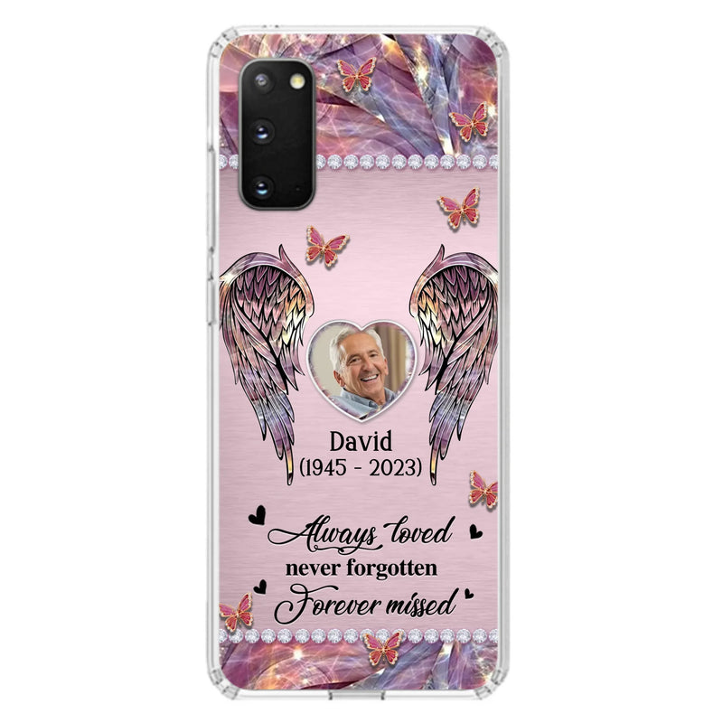 Custom Personalized Memorial Phone Case - Memorial Gift Idea For Family - Case For iPhone/Samsung - Always Loved Never Forgotten Forever Missed