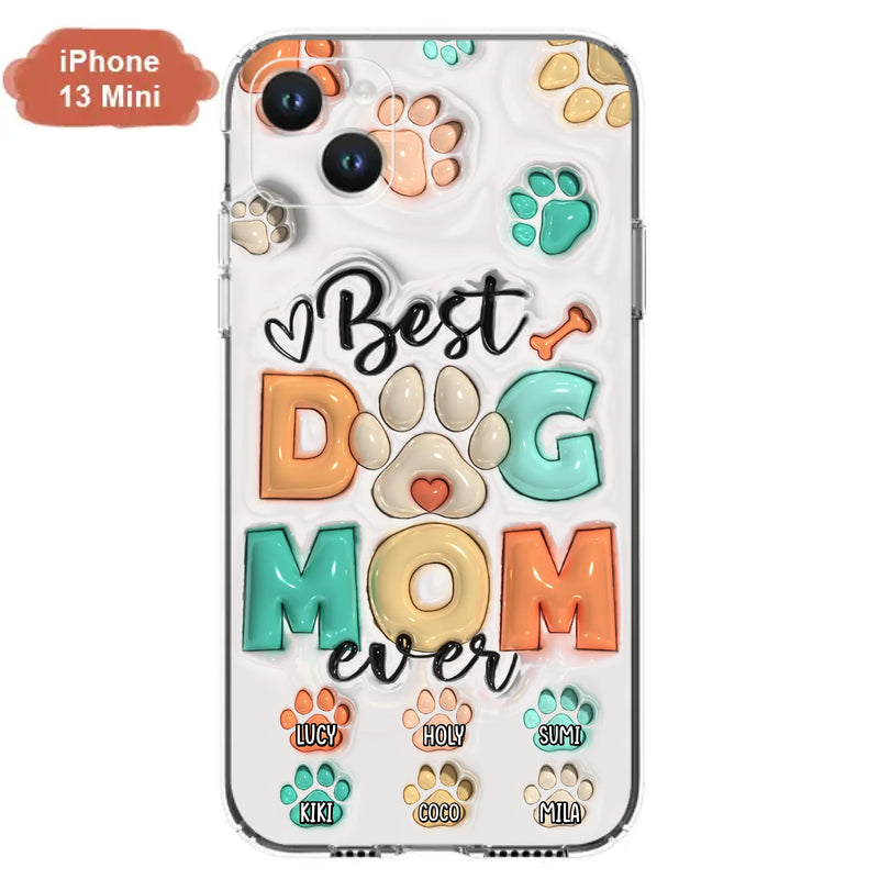Personalized Dog Mom/Dad Phone Case - Gift Idea For Dog Owners/Lovers - Upto 6 Paws - Best Dog Mom Ever - Case For iPhone/Samsung