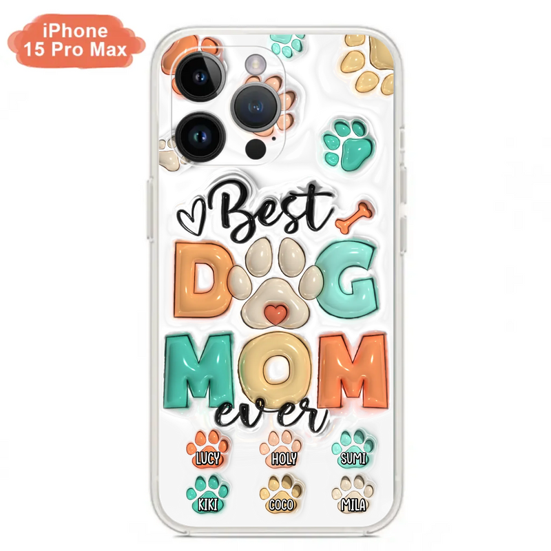 Personalized Dog Mom/Dad Phone Case - Gift Idea For Dog Owners/Lovers - Upto 6 Paws - Best Dog Mom Ever - Case For iPhone/Samsung