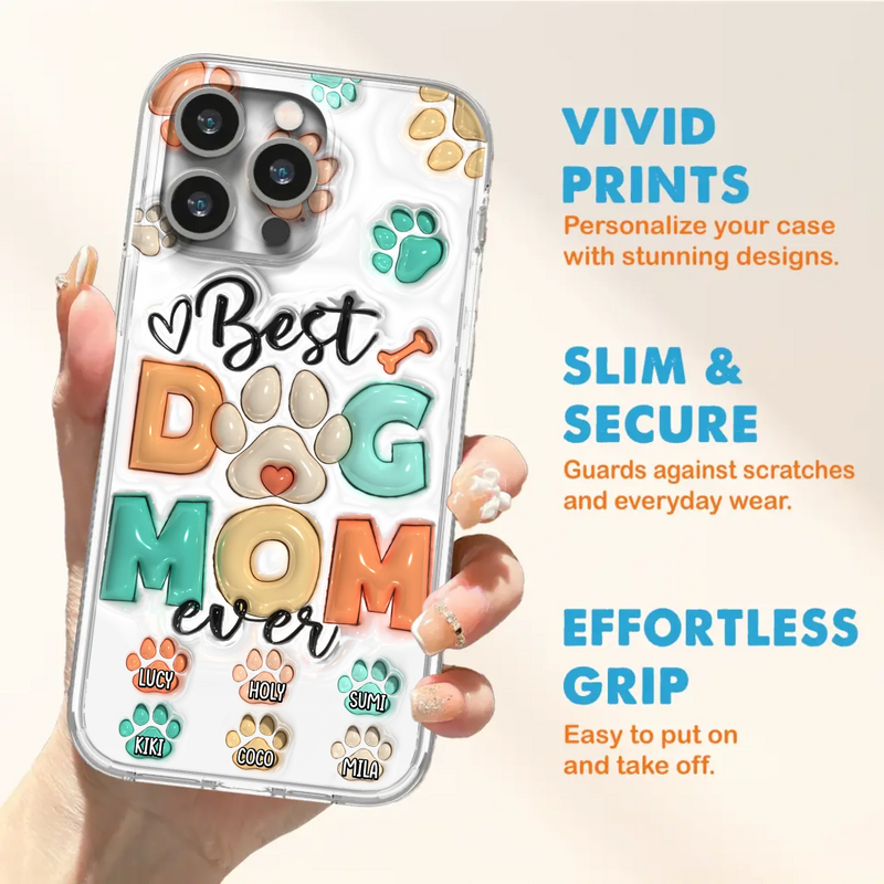 Personalized Dog Mom/Dad Phone Case - Gift Idea For Dog Owners/Lovers - Upto 6 Paws - Best Dog Mom Ever - Case For iPhone/Samsung