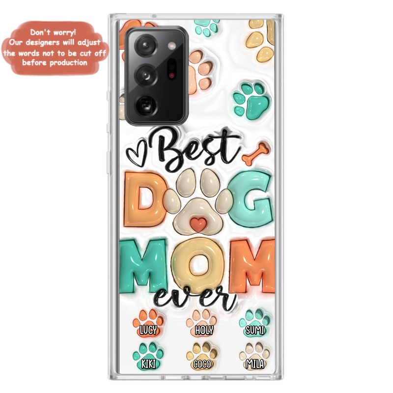 Personalized Dog Mom/Dad Phone Case - Gift Idea For Dog Owners/Lovers - Upto 6 Paws - Best Dog Mom Ever - Case For iPhone/Samsung