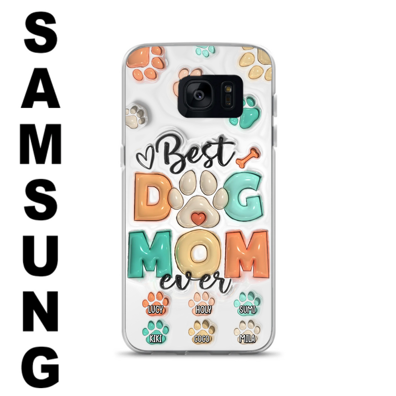 Personalized Dog Mom/Dad Phone Case - Gift Idea For Dog Owners/Lovers - Upto 6 Paws - Best Dog Mom Ever - Case For iPhone/Samsung