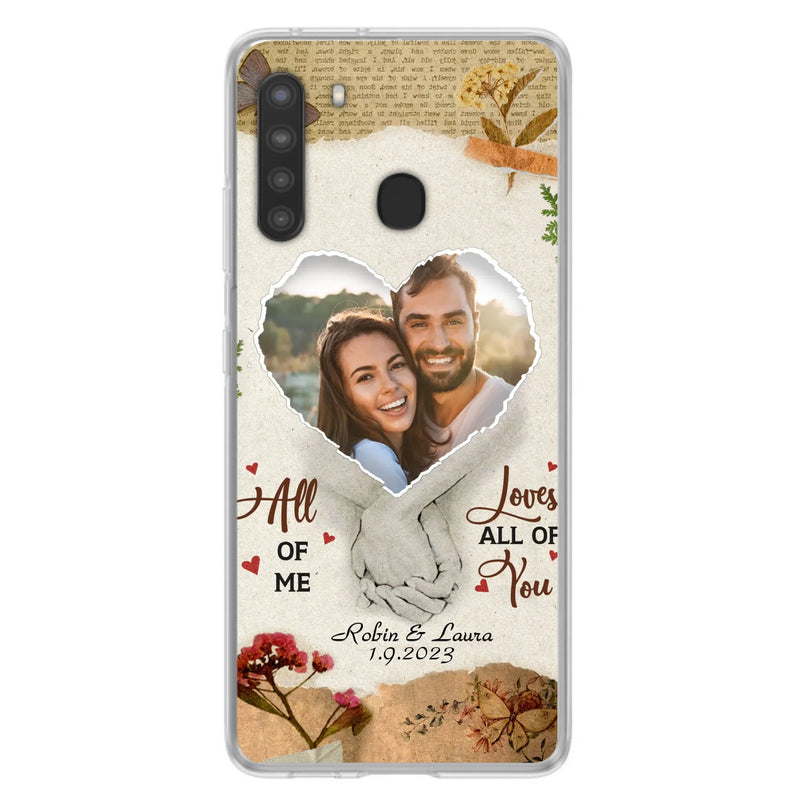 Custom Personalized Couple Phone Case - Gift Idea For Couple/Valentines Day - Upload Photo - All Of Me Loves All Of You - Case For iPhone/Samsung