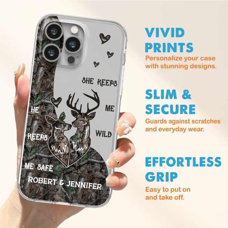 Custom Personalized Deer Couple Phone Case - Gift Idea For Couple - He Keeps Me Safe She Keeps Me Wild - Case For iPhone/Samsung