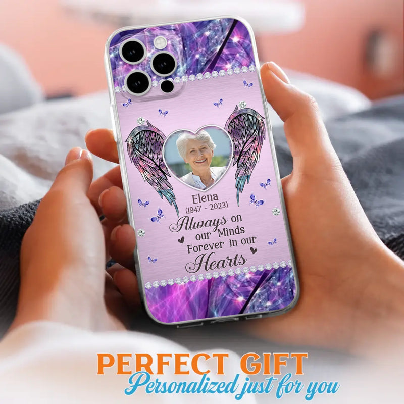 Custom Personalized Memorial Phone Case - Memorial Gift Idea For Family - Case For iPhone/Samsung - Always On My Mind Forever In Our Hearts