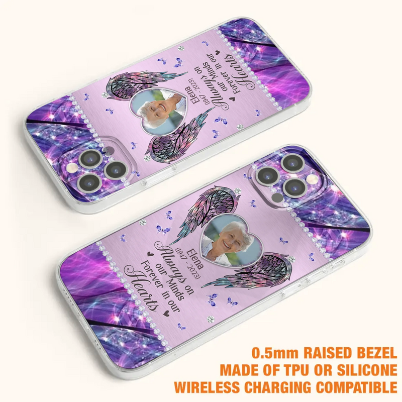 Custom Personalized Memorial Phone Case - Memorial Gift Idea For Family - Case For iPhone/Samsung - Always On My Mind Forever In Our Hearts