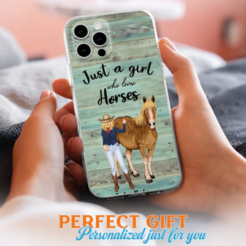 Custom Personalized Horse Lady Phone Case - Gift Idea For Horse Lovers - Just A Girl Who Loves Horses - Case For iPhone/Samsung