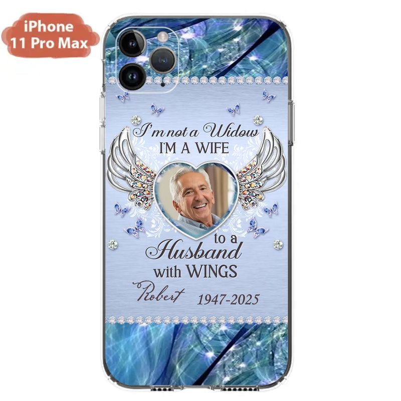 Custom Personalized Memorial Phone Case - Memorial Gift Idea For Family - Case For iPhone/Samsung - I'm Not A Widow