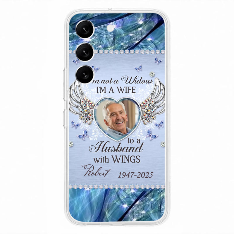 Custom Personalized Memorial Phone Case - Memorial Gift Idea For Family - Case For iPhone/Samsung - I'm Not A Widow