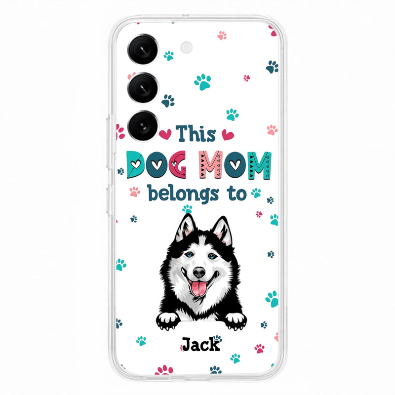 Custom Personalized Dog Phone Case For iPhone And Samsung - Gift Idea For Dog Lover - Up to 6 Dogs - This Dog Mom Belongs To